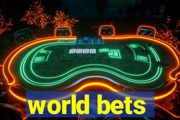 world bets